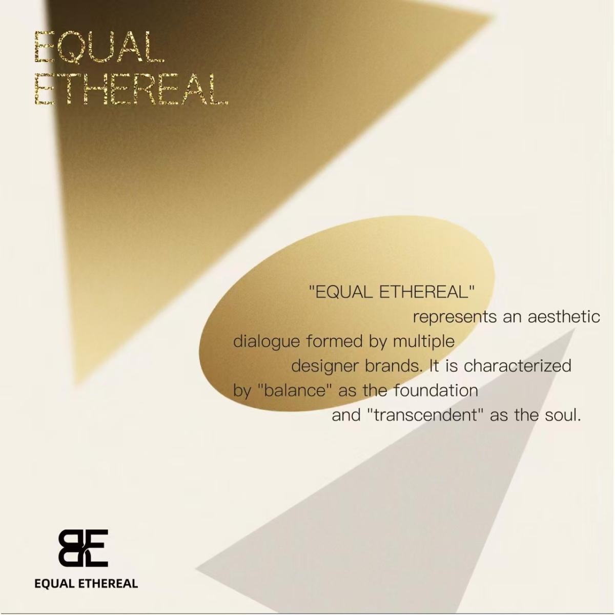 EQUAL ETHEREAL