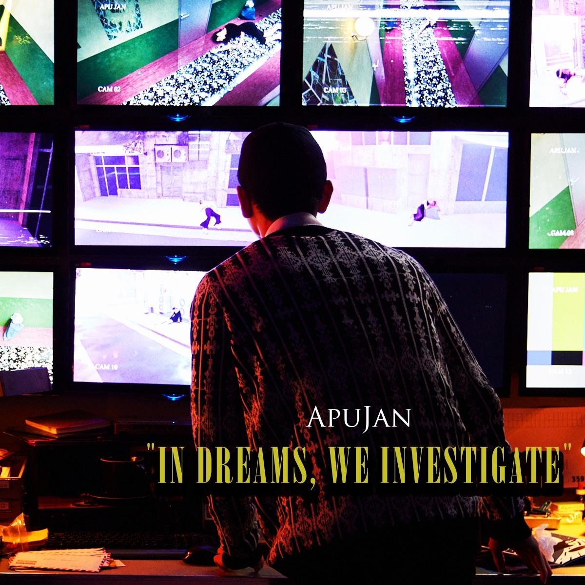 APUJAN AW21 "In Dreams, We Investigate"