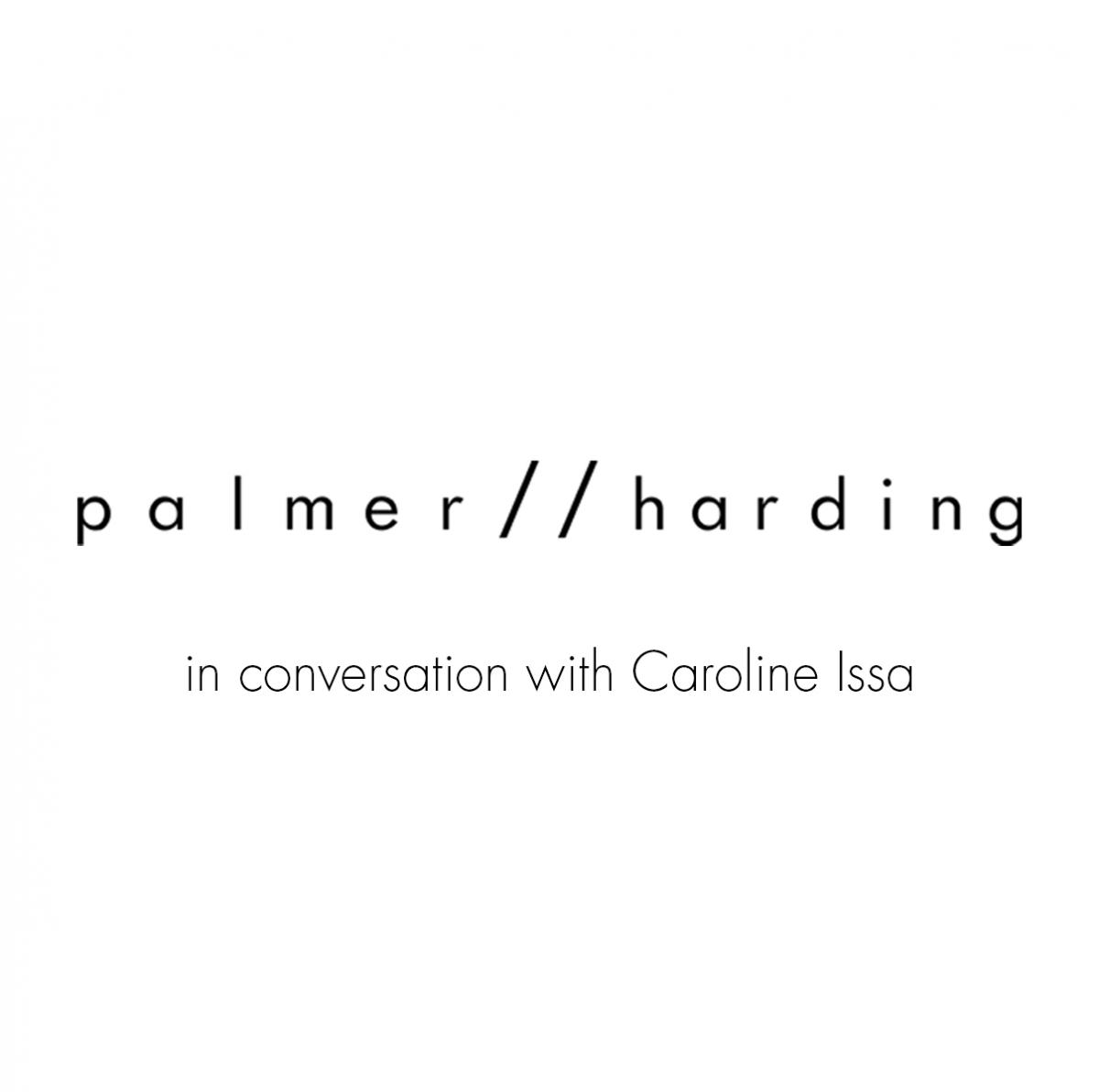 palmer//harding in conversation